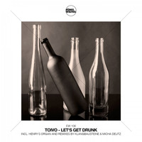 Toivo - Let's Get Drunk