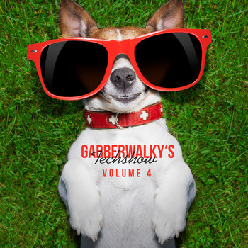 Various Artists - Gabberwalky's Techshow, Vol. 4 (Explicit)