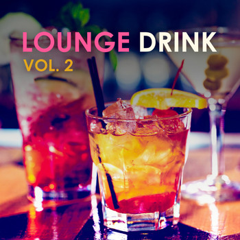 Various Artists - Lounge Drink, Vol. 2