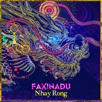 Faxi Nadu - Nhay Rong