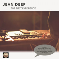 Jean Deep - The First Experience