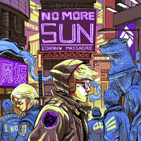 Johnny Massacre - No More Sun (Clean Version)