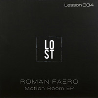 Roman Faero - Motion Room EP