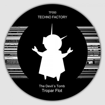 Tropar Flot - The Devil's Tomb