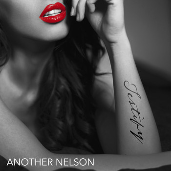 Another Nelson - Testify