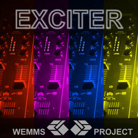 Wemms Project - Exciter