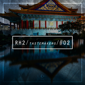 Various Artists - Rh2 Tastemakers #02