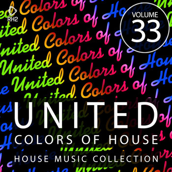 Various Artists - United Colors of House, Vol. 33