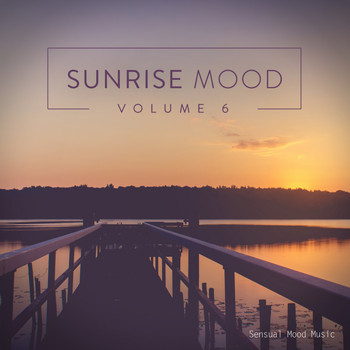 Various Artists - Sunrise Mood, Vol. 6