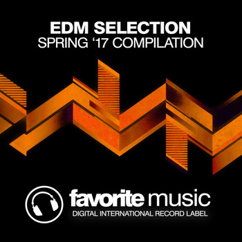 Various Artists - EDM Selection (Spring '17)