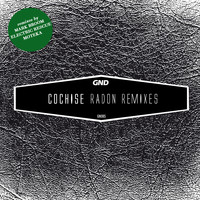 Cochise - Radon Remixes