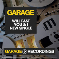 Will Fast - You & I