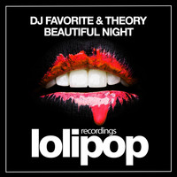 DJ Favorite & Theory - Beautiful Night