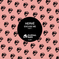 Hervé - Excuse Me, Pt. 1
