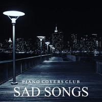 Piano Covers Club from I’m In Records - Piano Covers: Sad Songs