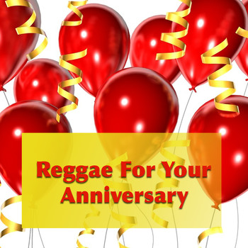 Various Artists - Reggae For Your Anniversary