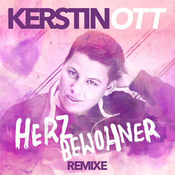 Kerstin Ott - Herzbewohner (Remixe)