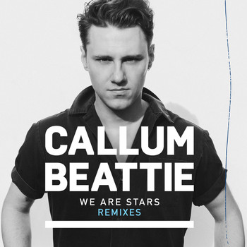 Callum Beattie - We Are Stars (Remixes)