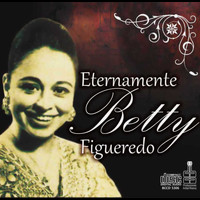 Betty Figueredo - Eternamente