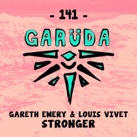 Gareth Emery & Louis Vivet - Stronger