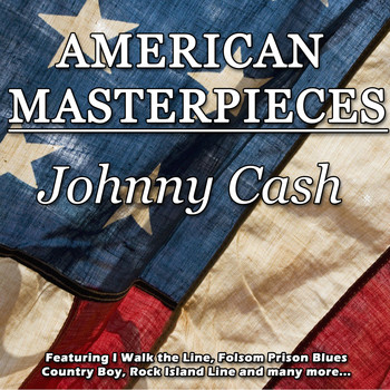 Johnny Cash - American Masterpieces - Johnny Cash