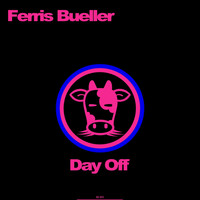 Ferris Bueller - Day Off