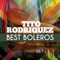 Tito Rodriguez - Best Boleros