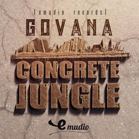 Govana - Concrete Jungle - Single