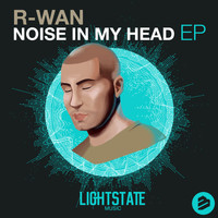 R-wan - Noise in My Head EP
