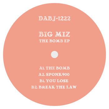 Big Miz - The Bomb EP