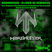 Hardnoiser - H#kkie De Remiksen
