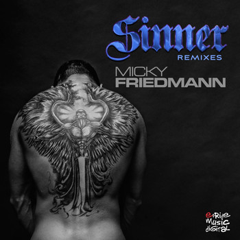 Micky Friedmann - Sinner (The Remixes)