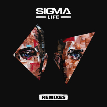 Sigma - Life (Remixes)
