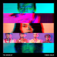 Fenech-Soler - The Covers EP