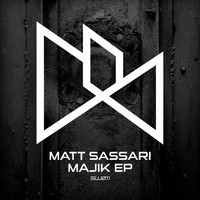 Matt Sassari - Majik EP