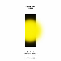 Ferdinand Weber - Sun (Lex Luca Remix)