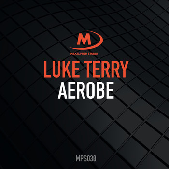 Luke Terry - Aerobe