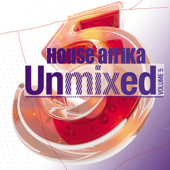 Various Artists - House Afrika Unmixed Vol. 5