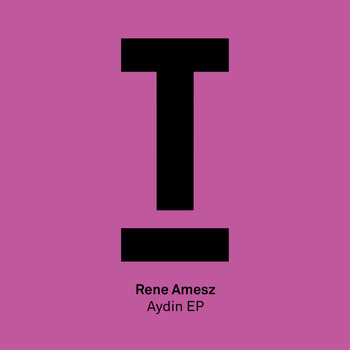 Rene Amesz - Aydin EP