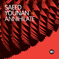 Saeed Younan - Annihilate E.P.