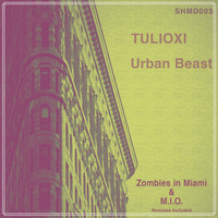 Tulioxi - Urban Beast