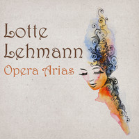 Lotte Lehmann - Treasury of Opera
