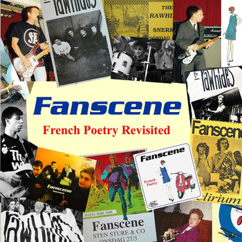 Fanscene & The Rawhides - French Poetry Revisited