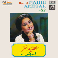 Nahid Akhtar - Best of Nahid Akhtar 87