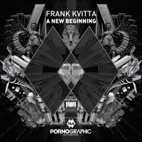 Frank Kvitta - A New Beginning