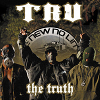 Tru - The Truth