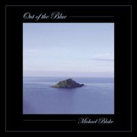 Michael Blake - Out of the Blue