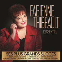 Fabienne Thibeault - L'Essentiel