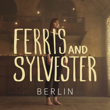 Ferris & Sylvester - Berlin