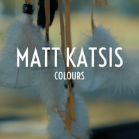 Matt Katsis - Colours